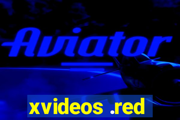 xvideos .red